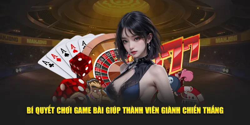 Bí quyết chơi game bài 33WIN giúp thành viên giành chiến thắng