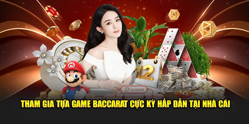 Tham gia tựa game baccarat cực kỳ hấp dẫn tại sòng bài 33WIN