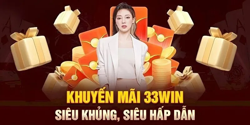 Thưởng Tích Lũy Mỗi Ngày - Ưu Đãi Cực Đã Cho Hội Viên 33WIN