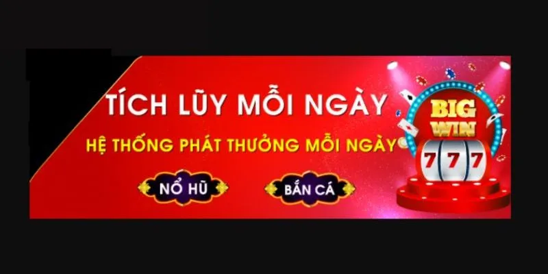 Chi tiết về chương trình thưởng tích lũy mỗi ngày tại 33WIN